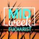 Mid-Week Eucharist